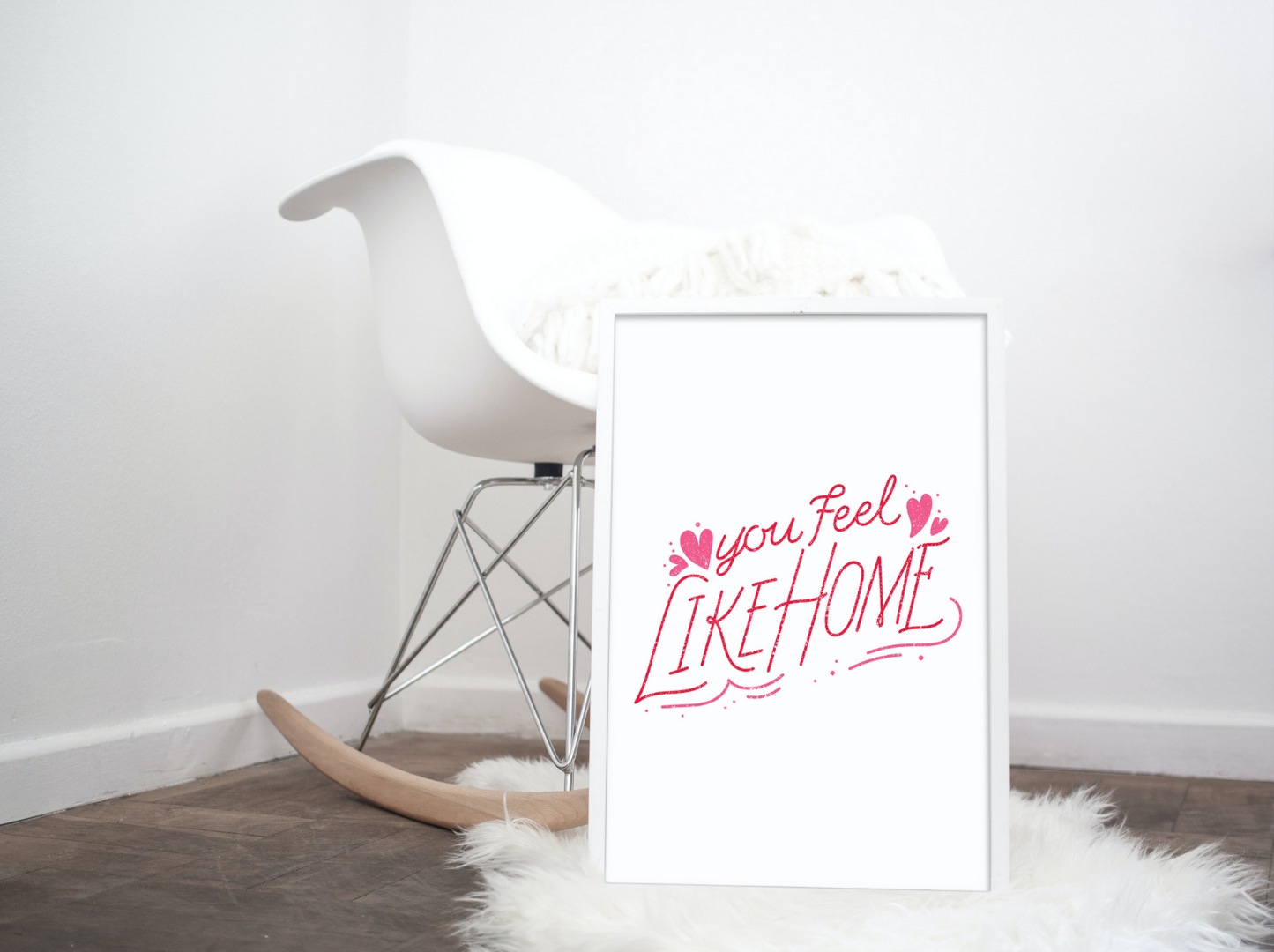 you feel like home